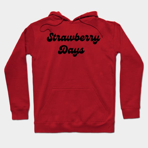 Dark strawberry days pleasant grove utah Hoodie by The Sparkle Report